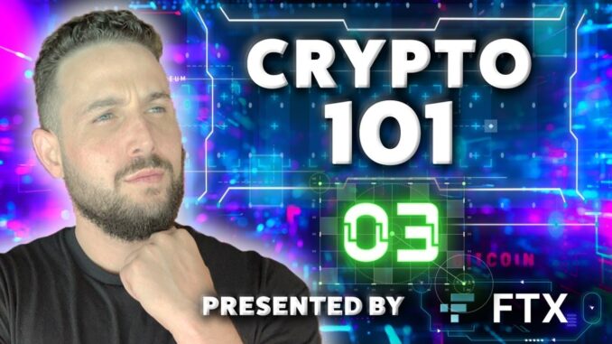 Crypto 101: Introduction To DeFi and NFTs (Episode 3)