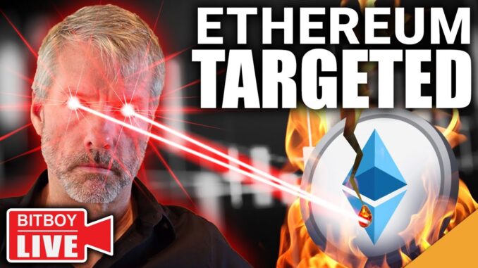 ETHEREUM UNDER ATTACK! (Michael Saylor's BOLD CLAIM Could DESTROY ETH!)