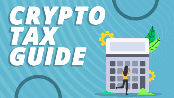 Crypto Tax Guide: Understanding Crypto Taxes at a Glance