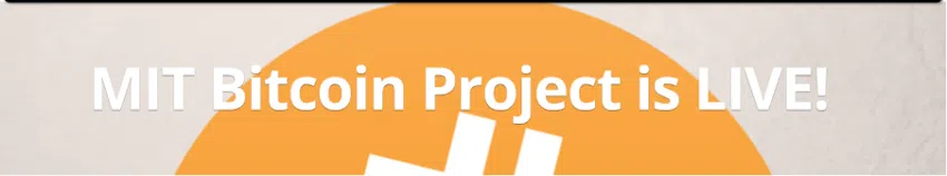 MIT Bitcoin Project Went Live on Oct. 28, 2014.