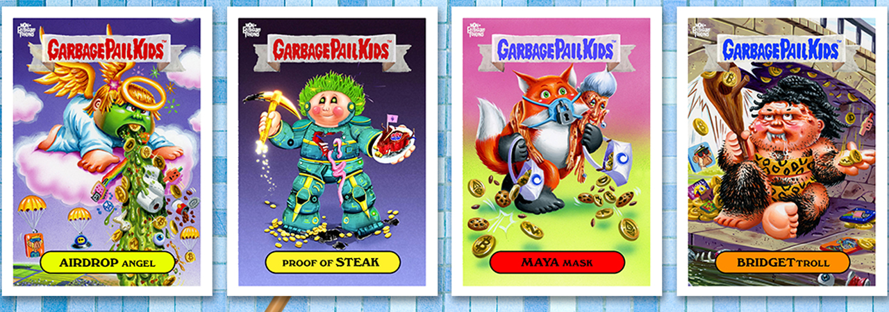 Topps Sells out Crypto-Themed Garbage Pail Kids 'Non-Flushable Token' Cards