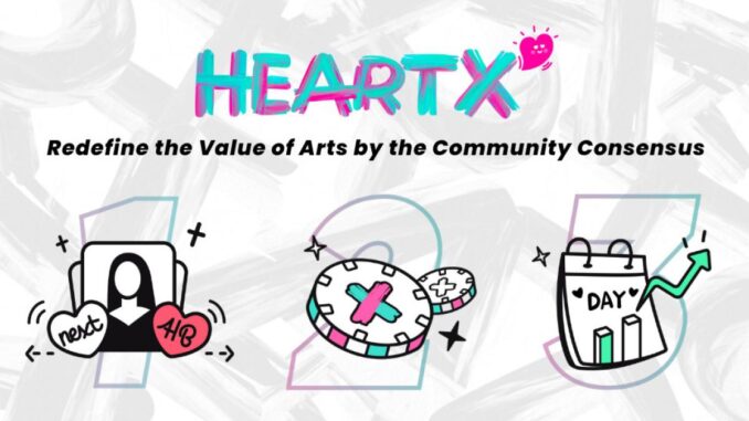 HeartX Launches Web3 Marketplace and Community Aim to Revolutionize Digital Art Industry