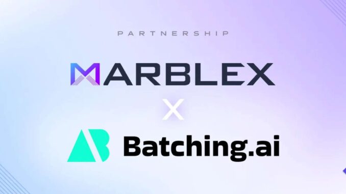 MARBLEX and Batching.ai Partners to Drive Web3 Gaming & NFTs