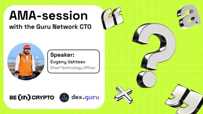 Guru Network X AMA Session With BeInCrypto