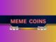 Here Are the Top 5 Meme Coins to Watch in May