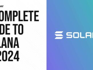 A Complete Guide to Solana in 2024