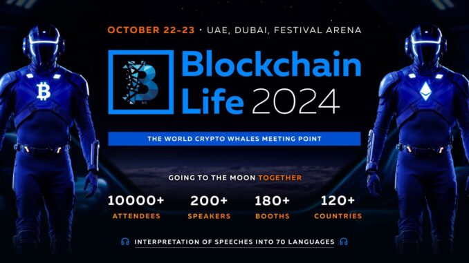 Blockchain Life 2024 in Dubai: Speak lineup revealed