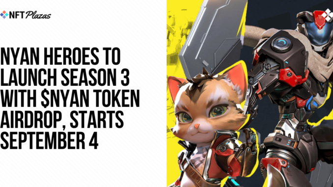 Nyan Heroes to Launch Season 3, Starts September 4